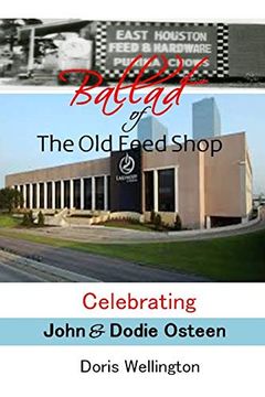 portada Ballad of the old Feed Shop: Celebrating Pastor John h. And Dodie Osteen (en Inglés)