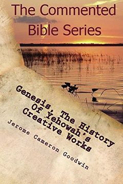portada Genesis - the History of Yehowah's Creative Works: A History of the Flood of Noah's day (en Inglés)