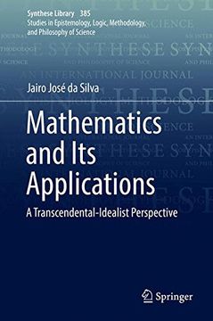 portada Mathematics and Its Applications: A Transcendental-Idealist Perspective (Synthese Library)