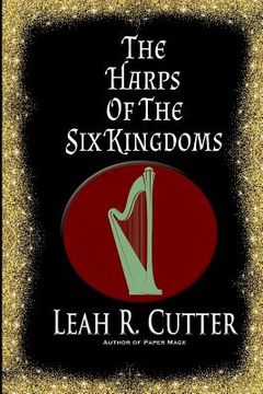 portada The Harps of the Six Kingdoms (en Inglés)