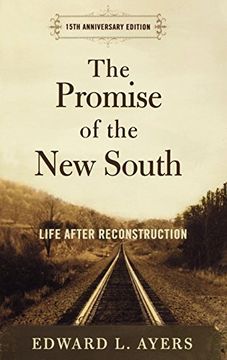 portada The Promise of the new South: Life After Reconstruction - 15Th Anniversary Edition (in English)