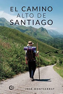 portada El Camino Alto de Santiago (in Spanish)