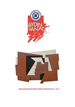 portada ISTANBUL AYDIN UNIVERSITYJOURNAL OF FINE ARTS FACULTY (Yıl: 1 Sayı 1)