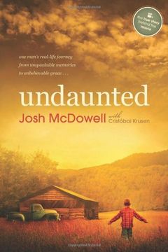 portada Undaunted: One Man's Real-Life Journey From Unspeakable Memories to Unbelievable Grace (en Inglés)