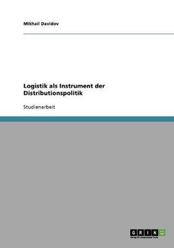 portada Logistik als Instrument der Distributionspolitik (en Alemán)