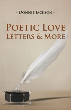 portada Poetic Love Letters & More (en Inglés)