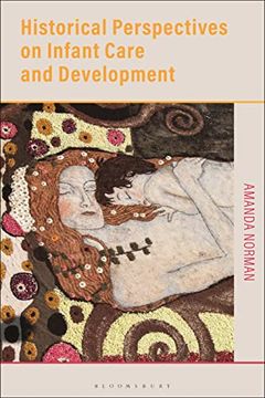 portada Historical Perspectives on Infant Care and Development (en Inglés)