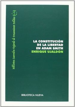 portada La Constitucion de la Libertad en Adam Smith (in Spanish)