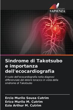 portada Sindrome di Takotsubo e importanza dell'ecocardiografia (in Italian)