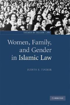 portada Women, Family, and Gender in Islamic law (Themes in Islamic Law) (en Inglés)
