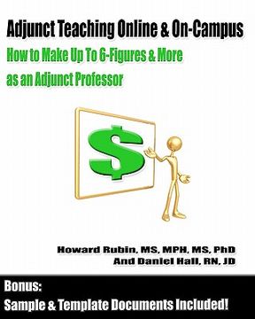 portada adjunct teaching online & on-campus: how to make up to 6-figures and more as an adjunct professor (in English)