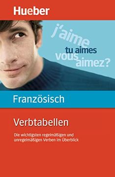 portada Verbtabellen Französisch: Die Wichtigsten Regelmäßigen und Unregelmäßigen Verben im Überblick (in German)