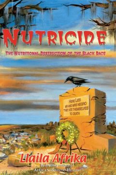 portada Nutricide: The Nutritional Destruction of the Black Race (in English)