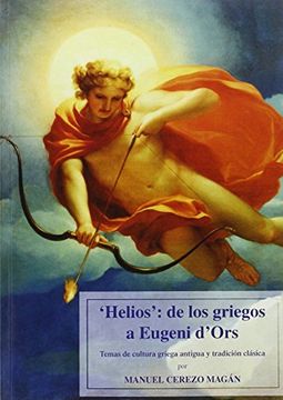 portada HELIOS  : DE LOS GRIEGOS A EUGENI D'ORS (Fuera de colección)