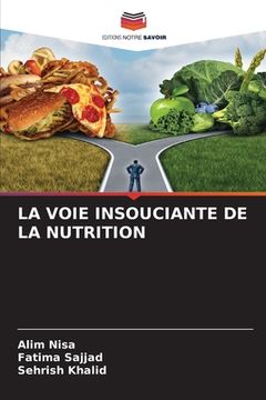 portada La Voie Insouciante de la Nutrition (in French)