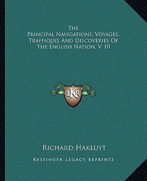 portada the principal navigations, voyages, traffiques and discoveries of the english nation, v. 10