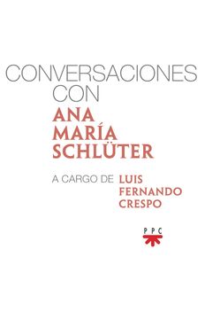 portada Conversaciones con ana Maria Schluter (in Spanish)