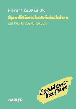 portada Speditionsbetriebslehre: Mit Prüfungsaufgaben (in German)