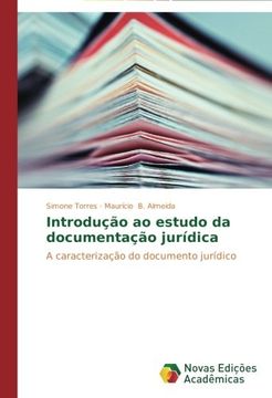 portada Introdução ao estudo da documentação jurídica: A caracterização do documento jurídico