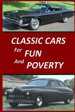 portada Classic Cars for Fun and Poverty: Sequel to "Roger Made Me Do It" (in English)