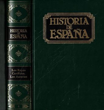 portada Historia de España. Tomo Iv. - los Reyes Católicos. Los Austrias