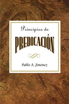 portada Principios de la Predicacion Aeth: Principles of Preaching Spanish 