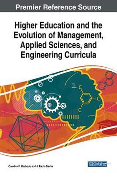 portada Higher Education and the Evolution of Management, Applied Sciences, and Engineering Curricula (en Inglés)