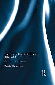 portada Charles Dickens and China, 1895-1915: Cross-Cultural Encounters