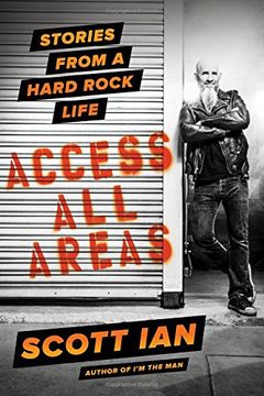 portada Access All Areas: Stories from a Hard Rock Life
