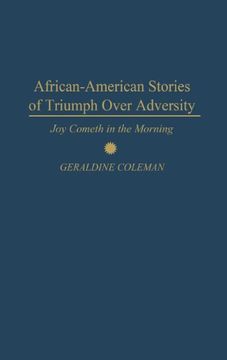 portada african-american stories of triumph over adversity: joy cometh in the morning (en Inglés)