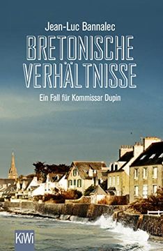 portada Bretonische Verhältnisse: Ein Fall für Kommissar Dupin (Kommissar Dupin Ermittelt, Band 1) (en Alemán)