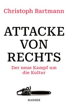 Attacke von rechts: Der neue Kampf um die Kultur (en Alemán)