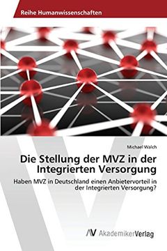 portada Die Stellung der MVZ in der Integrierten Versorgung (German Edition)