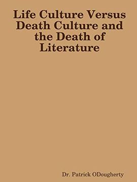 portada Life Culture Versus Death Culture and the Death of Literature (en Inglés)