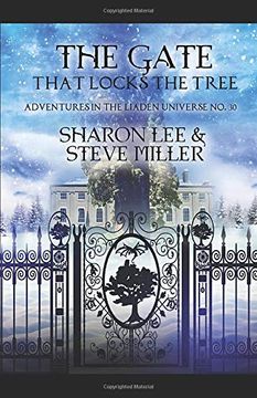 portada The Gate That Locks the Tree: A Minor Melant’I Play for Snow Season (Adventures in the Liaden Universe®) (en Inglés)