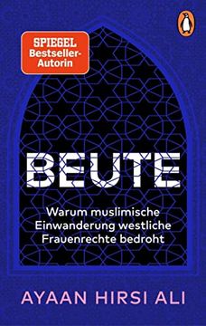 portada Beute: Warum Muslimische Einwanderung Westliche Frauenrechte Bedroht (en Alemán)