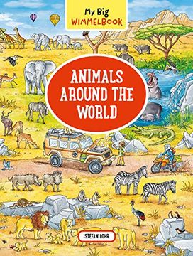 portada My big Wimmelbook―Animals Around the World (en Inglés)