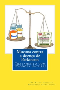 portada Mucuna contra a doenca de Parkinson: Tratamento com levodopa natural (en Portugués)