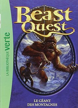 portada Beast Quest, Tome 3 : Le géant des montagnes (La Bibliothèque Verte)