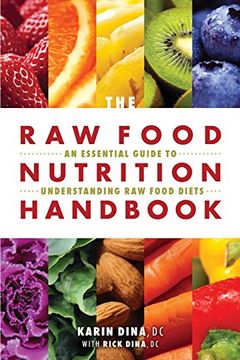 portada The Raw Food Nutrition Handbook: An Essential Guide to Understanding Raw Food Diets (in English)