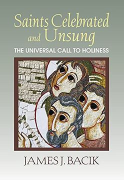 portada Saints Celebrated and Unsung: The Universal Call to Holiness 
