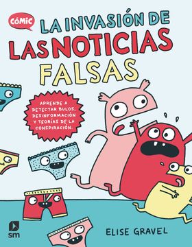 portada La Invasion de las Noticias Falsas (in Spanish)