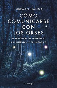 portada Cómo Comunicarse con los Orbes (Enigmas y Conspiraciones) (in Spanish)