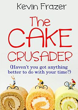 portada The Cake Crusader (en Inglés)
