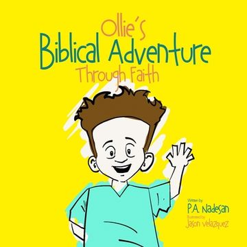 portada Ollie's Biblical Adventure Through Faith (en Inglés)