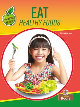 portada Eat Healthy Foods (en Inglés)