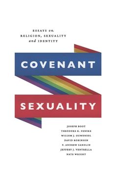 portada Covenant Sexuality: Essays on Religion, Sexuality, and Identity: Essays on (en Inglés)