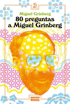 portada 80 Preguntas A Miguel Grinberg