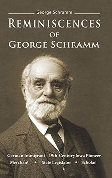 portada Reminiscences of George Schramm (en Inglés)