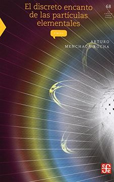portada El Discreto Encanto de las Particulas Elementales (in Spanish)